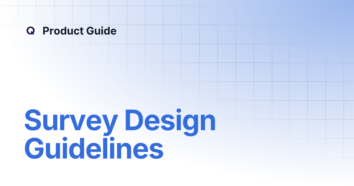Survey Design Guidelines | Product Guide